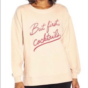 COPY - Wildfox Statement Sweatshirt But First Cocktails Women’s Size Small
